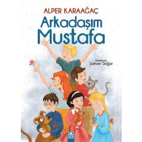 Arkadaşım Mustafa - Alper Karaağaç