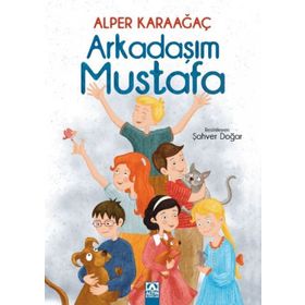 Arkadaşım Mustafa - Alper Karaağaç