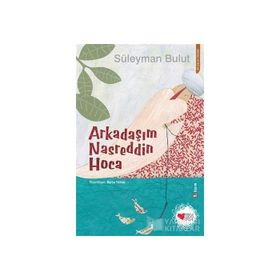 ARKADAŞIM NASREDDIN HOCA - SÜLEYMAN BULUT