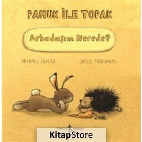 Arkadaşım Nerede? - Pamuk ile Topak - Michael Engler
