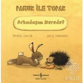 Arkadaşım Nerede? - Pamuk ile Topak - Michael Engler