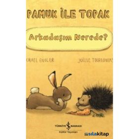 Arkadaşım Nerede? - Pamuk ile Topak - Michael Engler