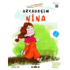 Arkadaşım Nina İnci Bakan Kıraç