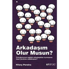 ARKADAŞIM OLUR MUSUN? - HILARY PEREIRA