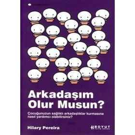 ARKADAŞIM OLUR MUSUN? - HILARY PEREIRA