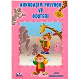 Arkadaşım Palyaço Ve Gösteri - Ercan Dinçer