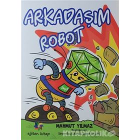 Arkadaşım Robot - Mahmut Yılmaz