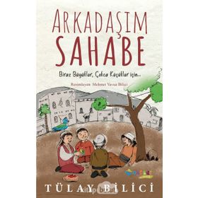 Arkadaşım Sahabe - Tülay Bilici