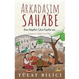 Arkadaşım Sahabe - Tülay Bilici