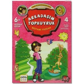 Arkadaşım Topkuyruk - Bestami Yazgan