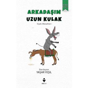 Arkadaşım Uzun Kulak-Yaşar Yeşil-Tire Kitap