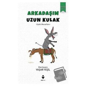 Arkadaşım Uzun Kulak-Yaşar Yeşil-Tire Kitap