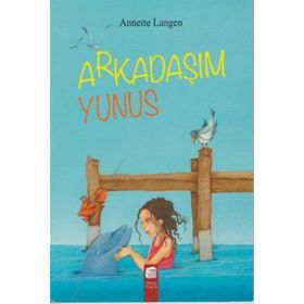 Arkadaşım Yunus - Annette Langen