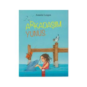 Arkadaşım Yunus - Annette Langen