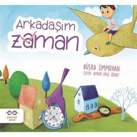 Arkadaşım Zaman - Büşra Ümmühan