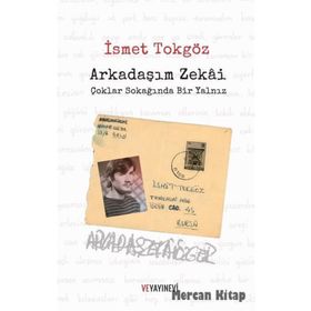 Arkadaşım Zekai - Çoklar Sokağında - İsmet Tokgöz