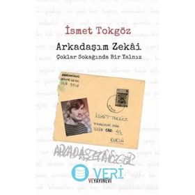 Arkadaşım Zekai - Çoklar Sokağında - İsmet Tokgöz