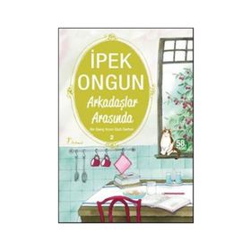 Arkadaşlar Arasında Bir Genç Kızın Gizli Defteri 2 - İpek Ongun