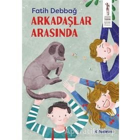 Arkadaşlar Arasında - Fatih Debbağ
