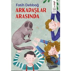 Arkadaşlar Arasında - Fatih Debbağ