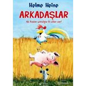 ARKADAŞLAR - HELME HEINE