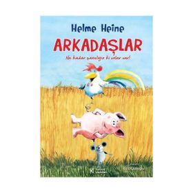 ARKADAŞLAR - HELME HEINE