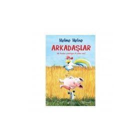 ARKADAŞLAR - HELME HEINE