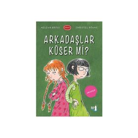 Arkadaşlar Küser Mi? - Helena Bross Christel Rönns