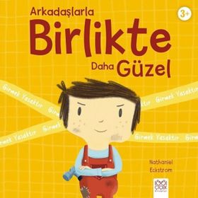 Arkadaşlarla Birlikte Daha Güzel - Nathaniel Eckstrom