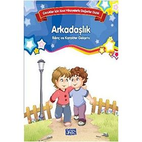 Arkadaşlık Çocuklar İçin Kısa Hikayelerle Değerler Dizisi - Kolektif Yazar