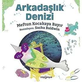 Arkadaşlık Denizi - Meftun Kocakaya Bayır