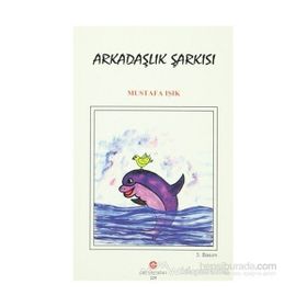 ARKADAŞLIK ŞARKISI - MUSTAFA IŞIK