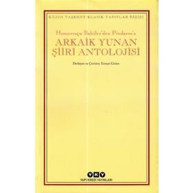 Arkaik Yunan Şiiri Antolojisi - Erman Gören