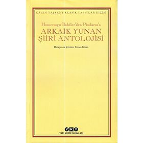 Arkaik Yunan Şiiri Antolojisi - Erman Gören