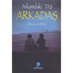 Arkamdaki Taş Arkadaş - Abdullah Sevinç