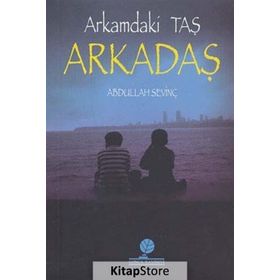 Arkamdaki Taş Arkadaş - Abdullah Sevinç