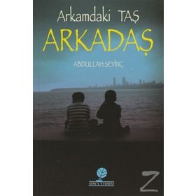 Arkamdaki Taş Arkadaş - Abdullah Sevinç