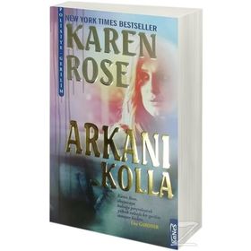Arkanı Kolla - Karen Rose