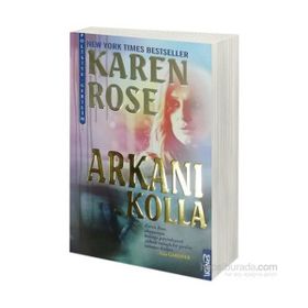 Arkanı Kolla - Karen Rose