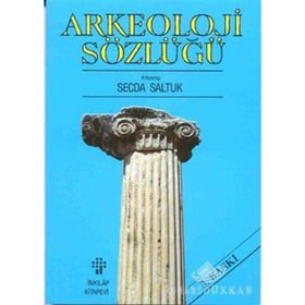 ARKEOLOJI SÖZLÜĞÜ - SECDA SALTUK