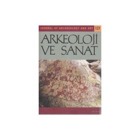 Arkeoloji Ve Sanat Dergisi Sayı: 123 - Kolektif