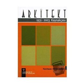 ARKITEKT KAYNAKÇASI 1931-2003 - NEVAL KONUK