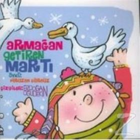 ARMAĞAN GETIREN MARTI - FIRUZAN GÜRBÜZ