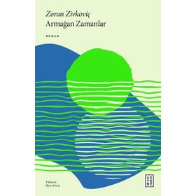 Armağan Zamanlar - Zoran Zivkovic