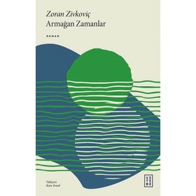 Armağan Zamanlar - Zoran Zivkovic