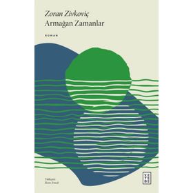 Armağan Zamanlar - Zoran Zivkovic