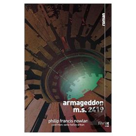 Armageddon M.S. 2419 Philip Francis Nowlan
