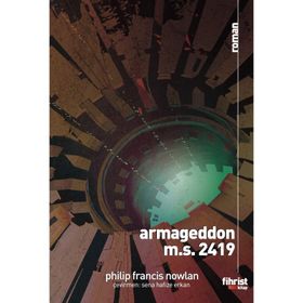 Armageddon M.S. 2419 Philip Francis Nowlan