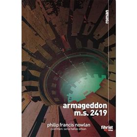 Armageddon M.S. 2419 Philip Francis Nowlan