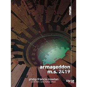 Armageddon M.S. 2419 Philip Francis Nowlan